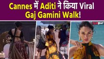 Cannes 2024: Aditi Rao Hydari ने कांस में किया Viral Gaj Gamini Walk, First Cannes Look आया सामने!