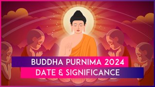 Buddha Purnima 2024: Date, Significance Of The Day That Celebrates The Birth Of Gautama Buddha