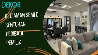 Kediaman Semi D Sentuhan Peribadi Pemilik