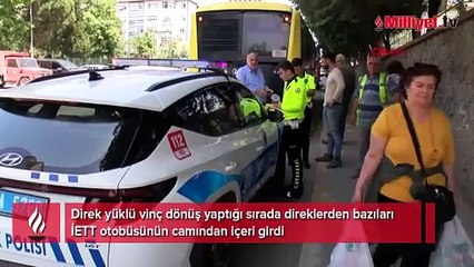 İstanbul’da otobüsün camından direk girdi! Yolcular ölümden döndü