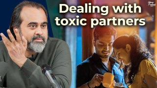 Dealing with toxic partners || Acharya Prashant (2022)