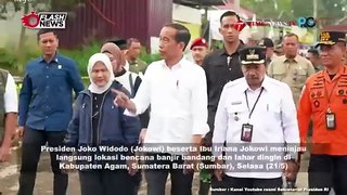 Presiden Jokowi Tinjau Lokasi Bencana Banjir Bandang di Kabupaten Agam Sumatera Barat