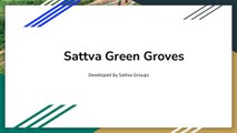 Sattva Green Groves new project in 2024
