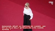 Emmanuel Béart au Festival de Cannes : qui est sa fille Nelly qu'elle a eu avec Daniel Auteuil ?