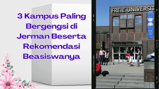 3 Kampus Paling Bergengsi di Jerman Beserta Rekomendasi Beasiswanya pelajar Indonesia wajib tau