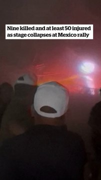 Nine killed and at least 50 injured as stage collapses at Mexico rally