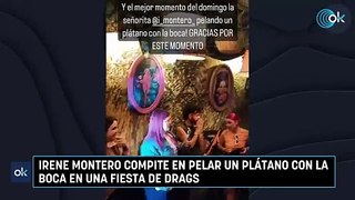 Irene Montero compite en pelar un plátano con la boca en una fiesta de drags