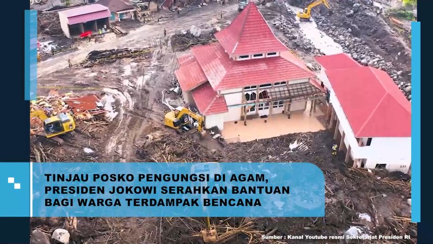 Tinjau Posko Pengungsian di Agam, Presiden Jokowi Serahkan Bantuan Bagi Warga Terdampak Bencana