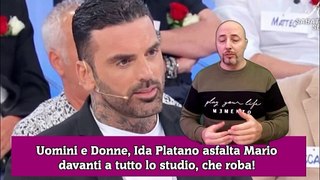 Uomini e Donne, Ida Platano asfalta Mario davanti a tutto lo studio, che roba!