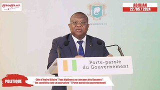 Côte d'Ivoire/ Affaire Faux diplômes au concours des Douanes: ''les contrôles vont se poursuivre''  ( Porte-parole du gouvernement)