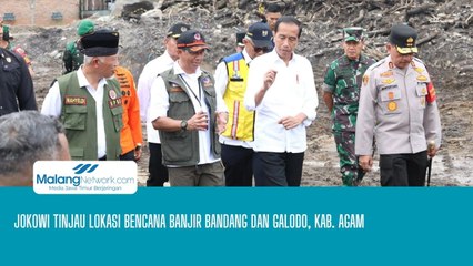Jokowi Tinjau Lokasi Bencana Banjir Dan Galodo Di Kabupaten Agam
