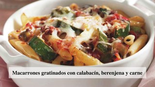 Macarrones gratinados con calabacín, berenjena y carne