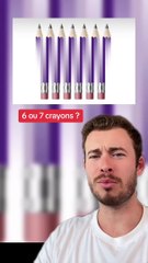 6 ou 7 crayons ? (Exclu Dailymotion)