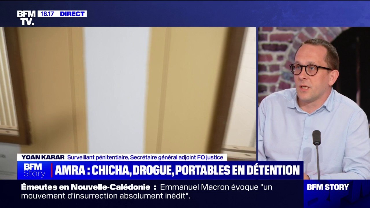 Prisons: "Sur certains établissements, c'est plusieurs centaines d'objets projetés par jour" déplore Yoan Karar, surveillant pénitentiaire et secrétaire général adjoint FO Justice