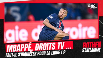 Départ de Mbappé, droits TV ... Faut-il s'inquiéter pour l'avenir de la Ligue 1 ?