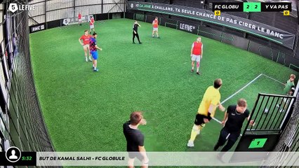 But de Kamal SALHI - FC GLOBULE