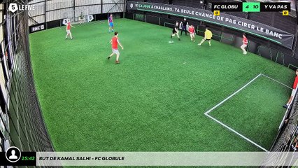 But de Kamal SALHI - FC GLOBULE