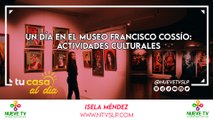 Un Día en el Museo Francisco Cossío: Actividades Culturales