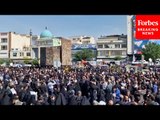 Tens Of Thousands Of People In Tehran, Iran, Attend Funeral For Iranian President Ebrahim Raisi