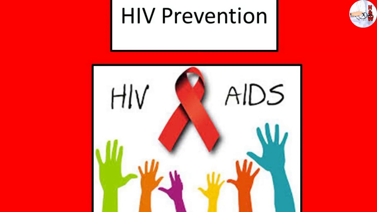 HOW TO PREVENT HIV AIDS HIV AIDS PREVENTION HIV PROTECTION Video Dailymotion