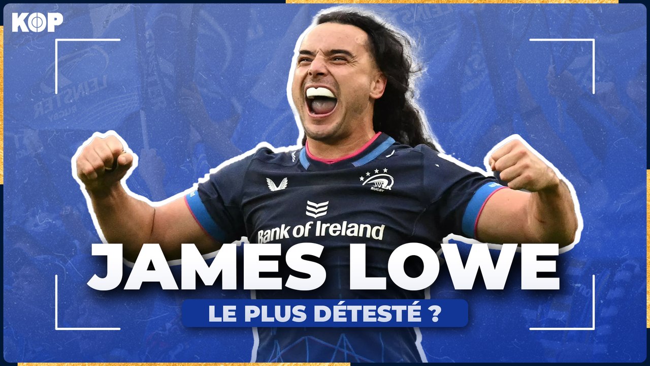  Pourquoi tout le monde déteste James Lowe ?