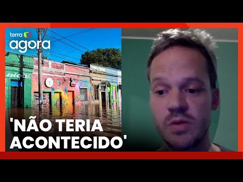 Empresário cita descaso em enchentes no RS: 'Desligam as casas de bomba e depois avisam a população'