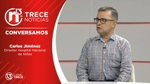 24 mayo 2024 Conversamos | Carlos Jiménez, director Hospital Nacional de Niños.