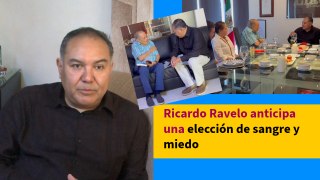 Ricardo Ravelo anticipa una elección de sangre y miedo