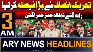 ARY News 3 AM Headlines 24th May 2024 PTI made Big Decision