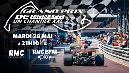 Grand Prix F1 de Monaco : un chantier XXL