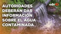 Tribunal da la razón a vecinos de ser informados por el agua contaminada en la Benito Juárez