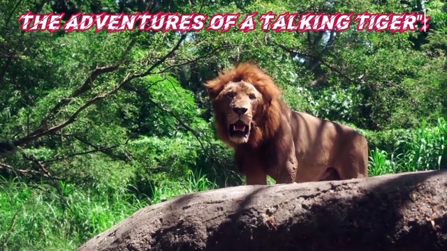 The Adventures of a Talking Tiger: A Roaring Good Time