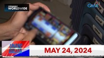 Unang Balita sa Unang Hirit: MAY 24, 2024 [HD]