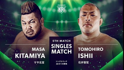 NOAH One Night Dream 2 Tomohiro Ishii vs Masa Kitamiya