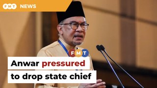 Anwar under pressure to drop prominent state chief, says source