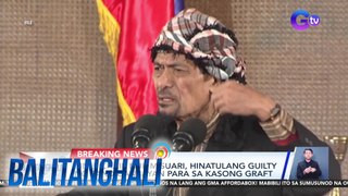MNLF Chair Nur Misuari, hinatulang guilty ng Sandiganbayan para sa kasong graft | Balitanghali