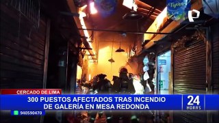 Incendio en Mesa Redonda: siniestro consumió galería y comerciantes lo perdieron todo