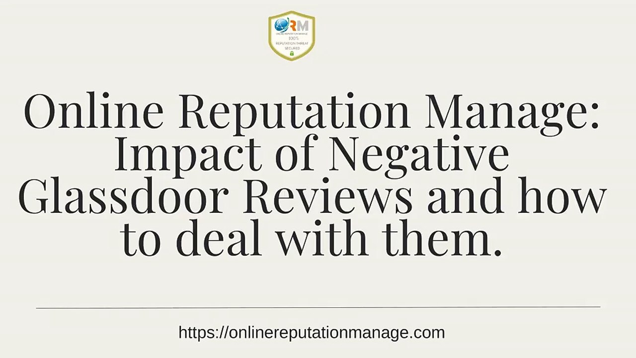 Online Reputation Manage Impact of Negative Glassdoor Reviews and how to deal with them_pdf
