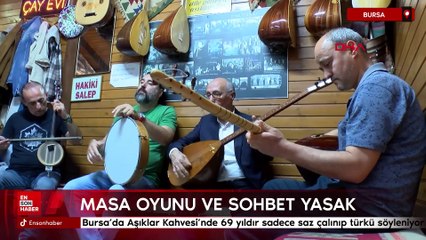 Bursa'da Aşıklar Kahvesi'nde 69 yıldır sadece saz çalınıp türkü söyleniyor