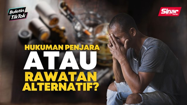 Pengguna dadah perlu diberi pilihan rawatan, pemulihan