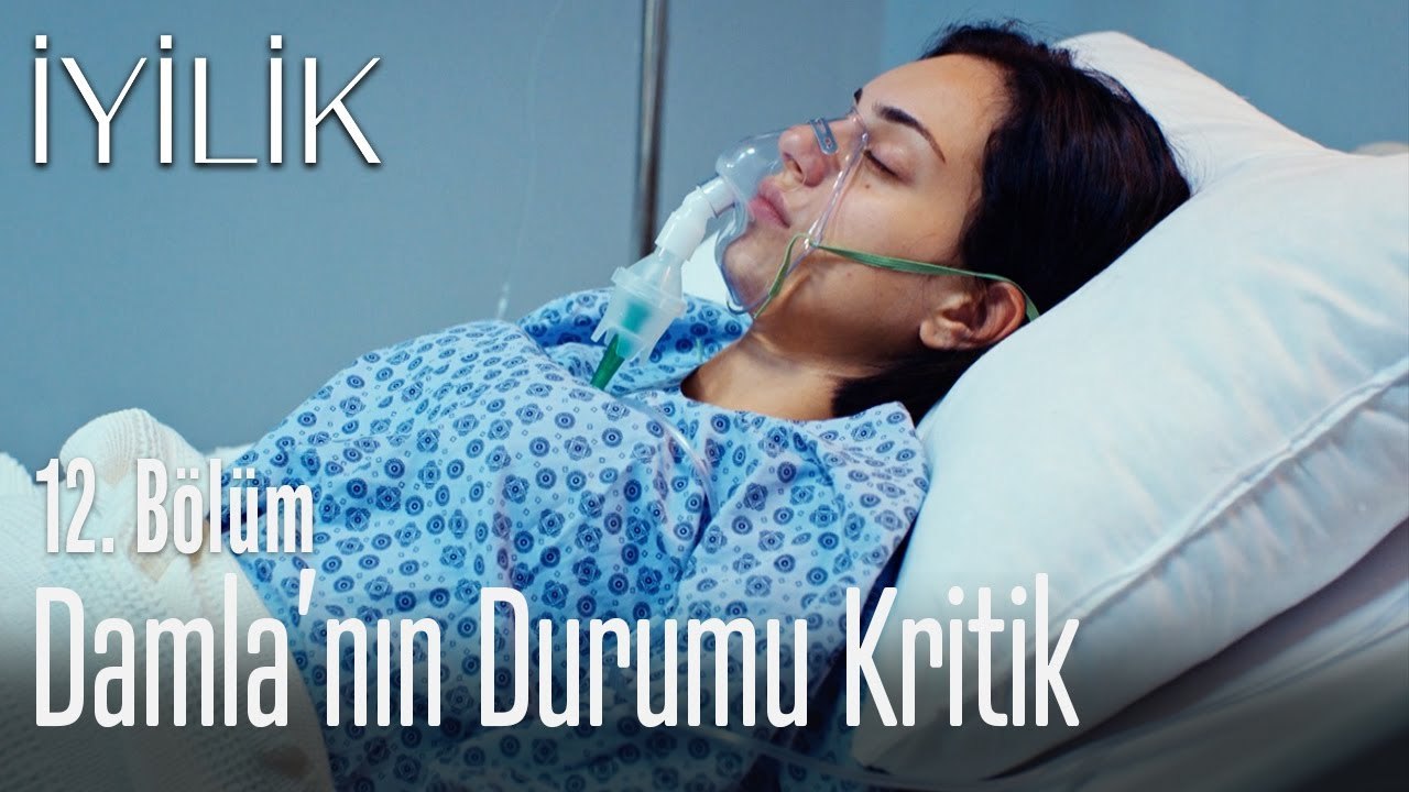 Damla'nın durumu kritik - İyilik 12. Bölüm