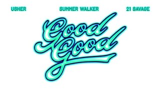 USHER. Summer Walker & 21 Savage - Good Good in G Major