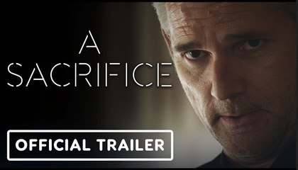 A Sacrifice | Official Trailer - Eric Bana, Sadie Sink