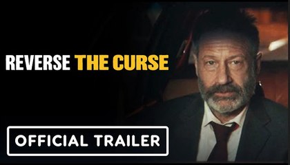 Reverse the Curse | Official Trailer - David Duchovny, Stephanie Beatriz, Logan Marshall-Green