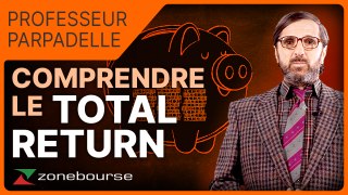 Qu’est ce que le Total Return en bourse ?