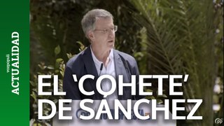 Feijóo, sobre el 'cohete' de Sánchez: 