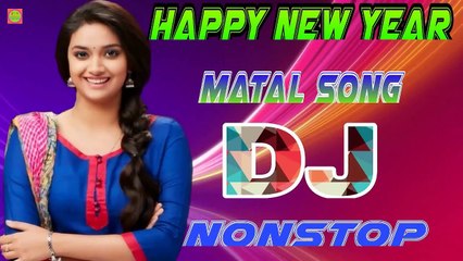 🎉 Happy New Year 2024 Matal Song DJ Nonstop | Celebrate with Nonstop Party Hits