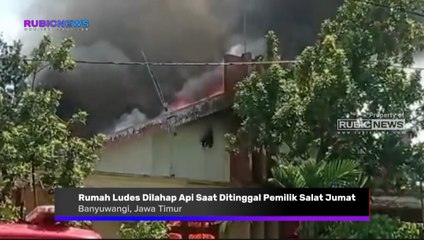 Rumah Ludes Dilahap Api Saat Ditinggal Pemilik Salat Jumat, Ini Total Kerugian Materil Akibat Insiden Kebakaran di Penataban Banyuwangi