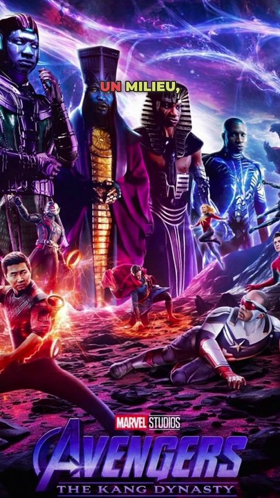 Marvel : Le nouveau plan pour la saga du multivers avec Avengers Kang Dynasty et Secret Wars