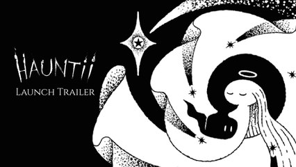 Hauntii - Trailer de lancement